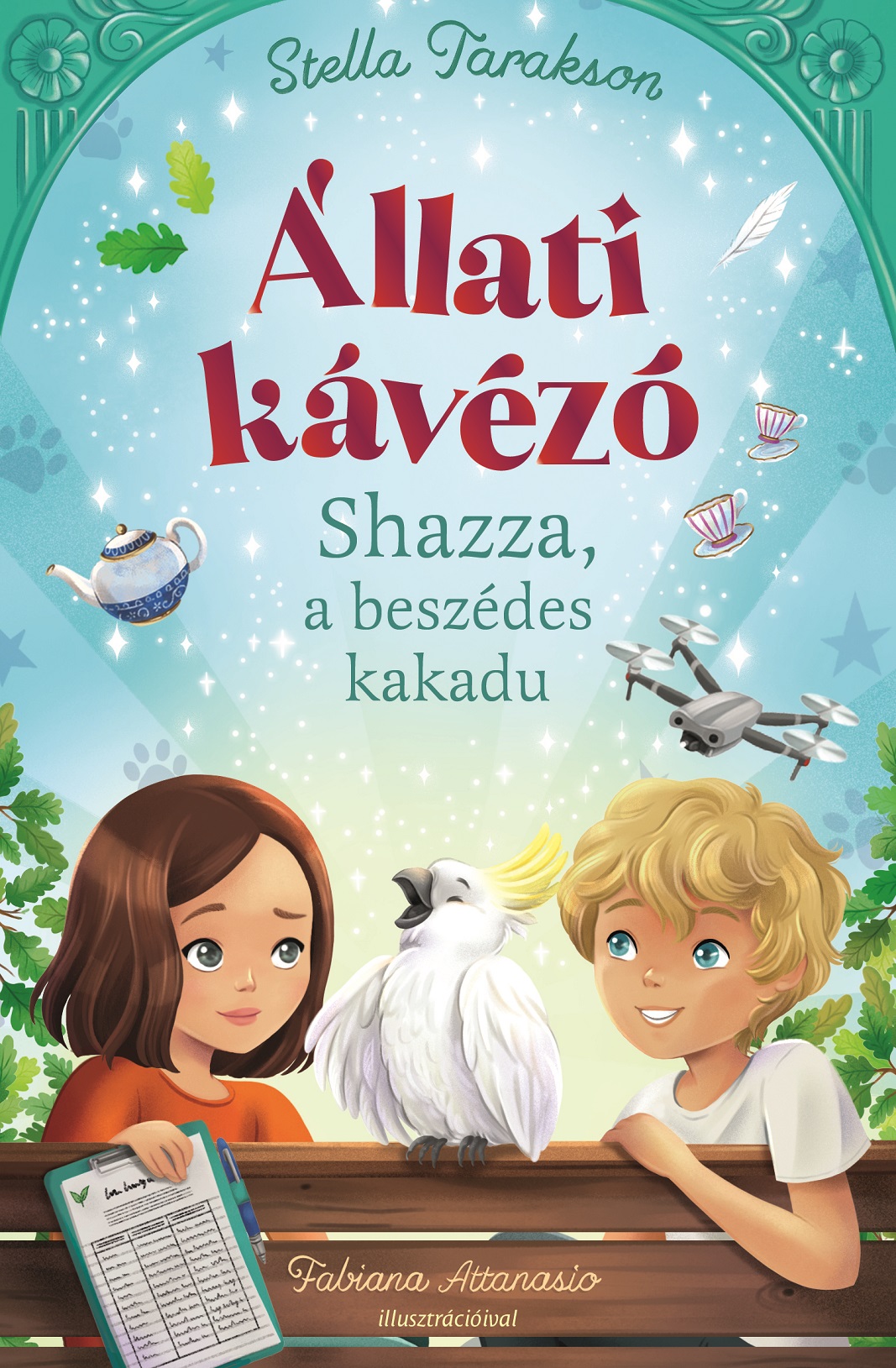 Stella Tarakson - Állati kávézó - Shazza, a beszédes kakadu