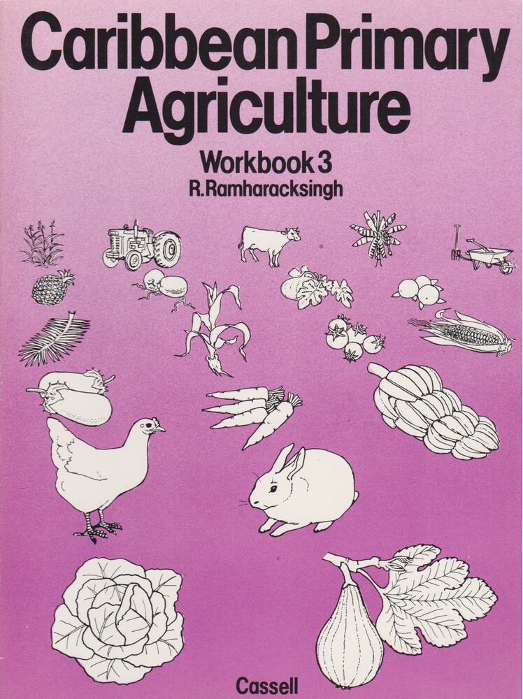 R. Ramharacksingh - Caribbean Primary Agriculture Workbook3 [antikvár]