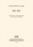 DEÁK-BÁRDOS GYÖRGY - ELI! ELI! VEGYESKARRA (MÁTÉ:27/46)