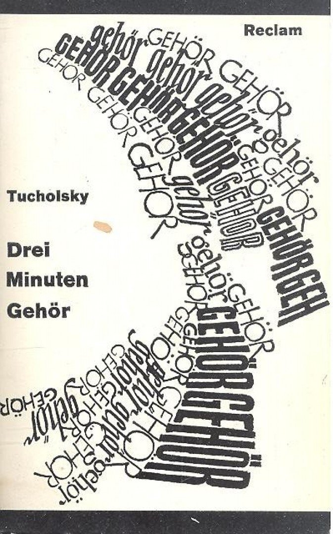 TUCHOLSKZ, KURT - Drei Minuten Gehör [antikvár]
