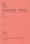 Benkő Loránd - Magyar Nyelv XC. évf. 1994/4. szám [antikvár]