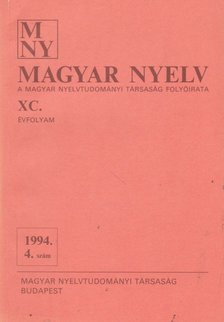Benkő Loránd - Magyar Nyelv XC. évf. 1994/4. szám [antikvár]