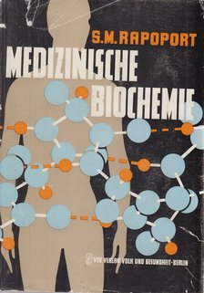 Rapoport, Samuel M. - Medizinische Biochemie [antikvár]