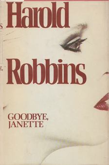 HAROLD ROBBINS - Goodbye, Janette [antikvár]