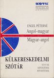 Engel Péterné - Angol-magyar, magyar-angol külkereskedelmi szótár [antikvár]