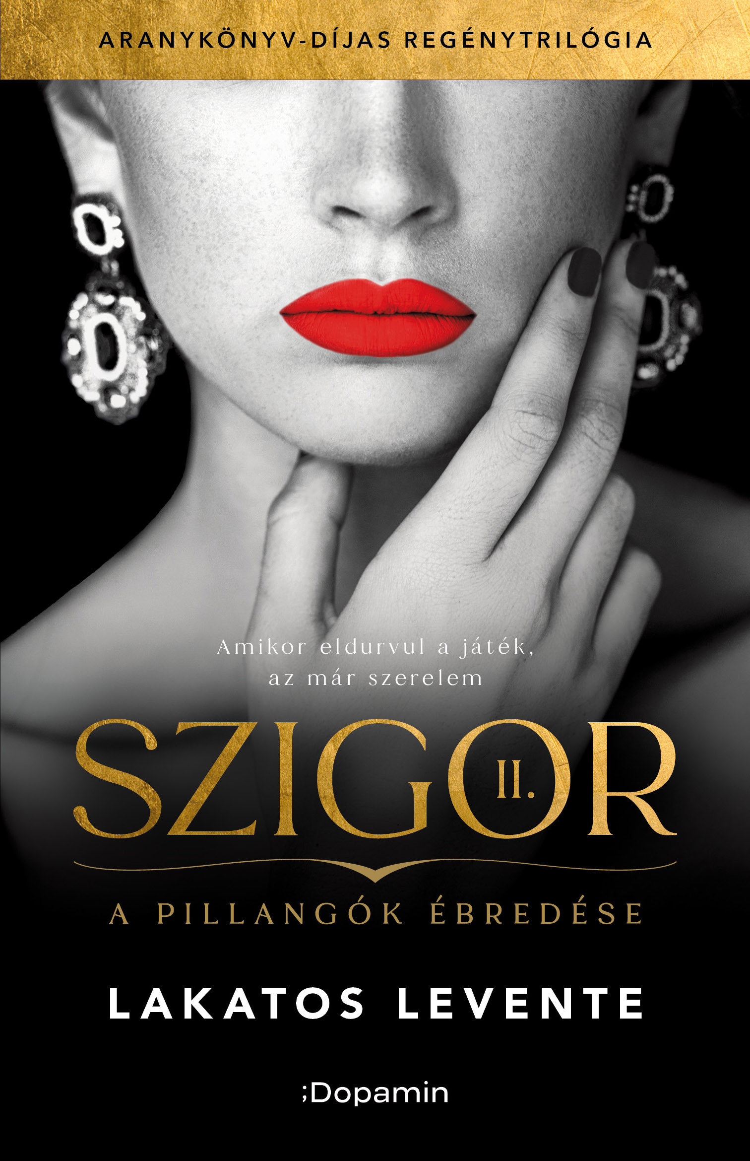 Lakatos Levente - Szigor II. - A pillangók ébredése