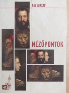 Pál József - Nézőpontok [antikvár]