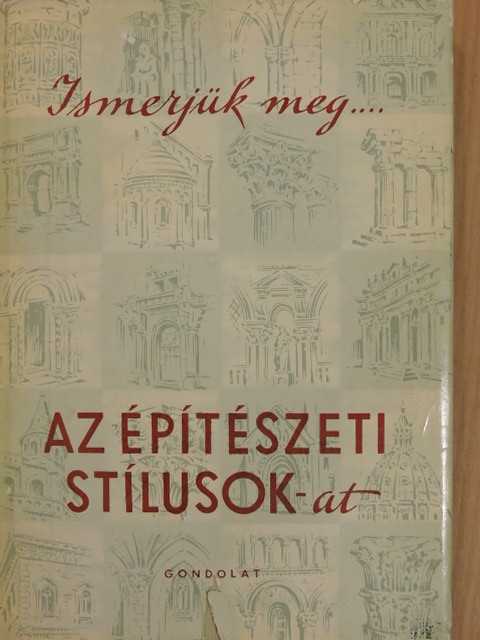 Gerő László - Az építészeti stílusok [antikvár]