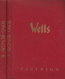 H.G. Wells - Tono - Bungay I-II. [antikvár]