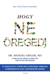 Dr. Michael Greger - Hogy ne öregedj