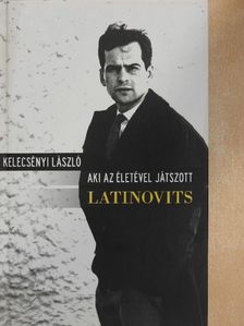 Baló Júlia - Aki az életével játszott - Latinovits [antikvár]
