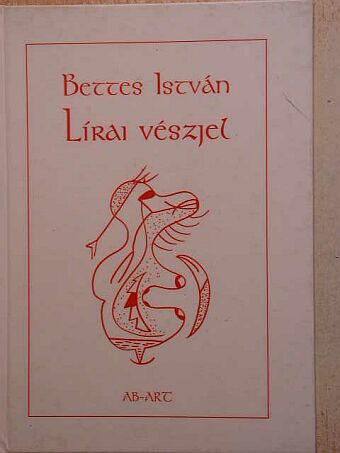 Bettes István - Lírai vészjel [antikvár]