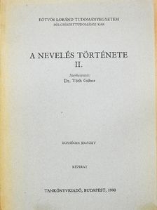 Dr. Bajkó Mátyás - A nevelés története II. [antikvár]