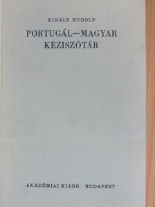 Király Rudolf - Portugál-magyar kéziszótár [antikvár]