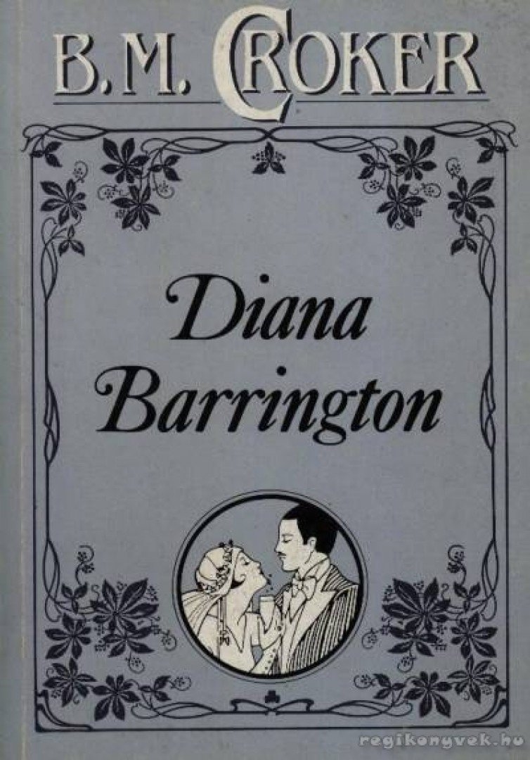 Croker, B. M. - Diana Barrington [antikvár]