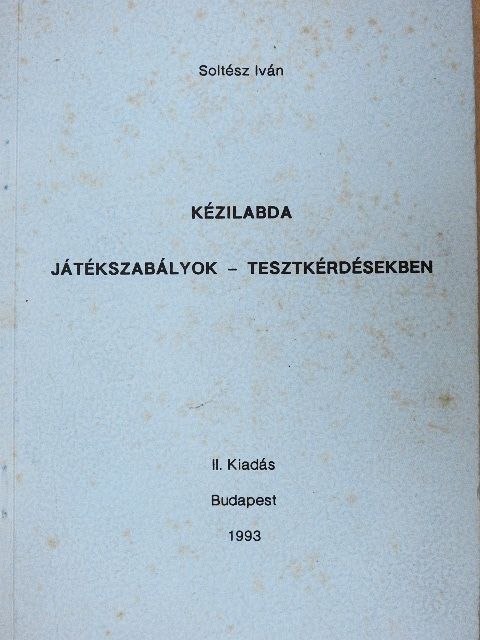 Soltész Iván - Kézilabda [antikvár]