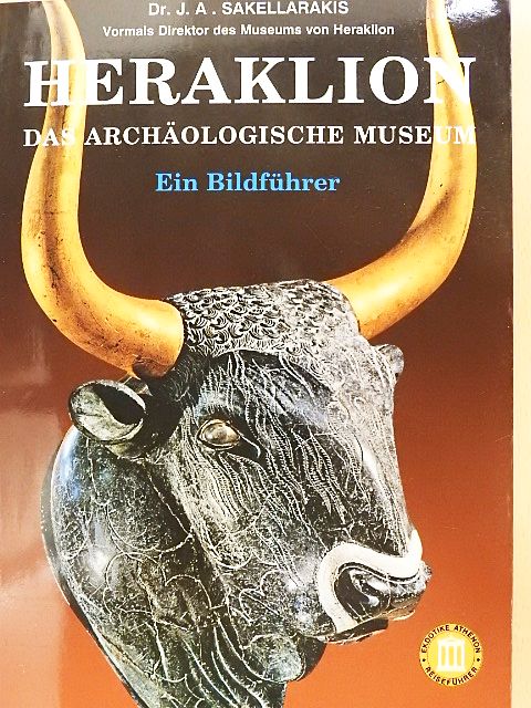Dr. J. A. Sakellarakis - Heraklion, das Archäologische Museum [antikvár]