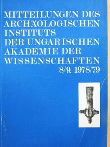 D. Gáspár - Mitteilungen des Archäologischen Instituts der Ungarischen Akademie der Wissenschaften 8/9. 1978/79 [antikvár]