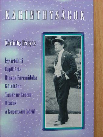 Karinthy Frigyes - Karinthyságok [antikvár]