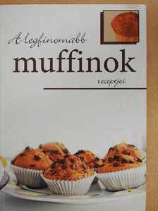 A legfinomabb muffinok receptjei [antikvár]