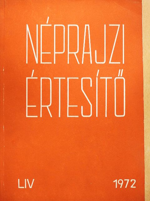 Hoffmann Tamás - Néprajzi értesítő LIV. [antikvár]