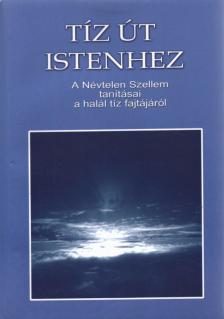 Kis Zoltán - Tíz út Istenhez [antikvár]