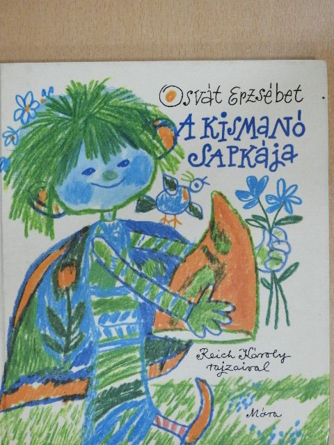 Osvát Erzsébet - A kismanó sapkája [antikvár]