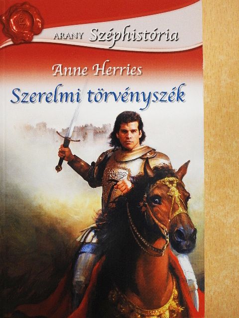 Anne Herries - Szerelmi törvényszék [antikvár]