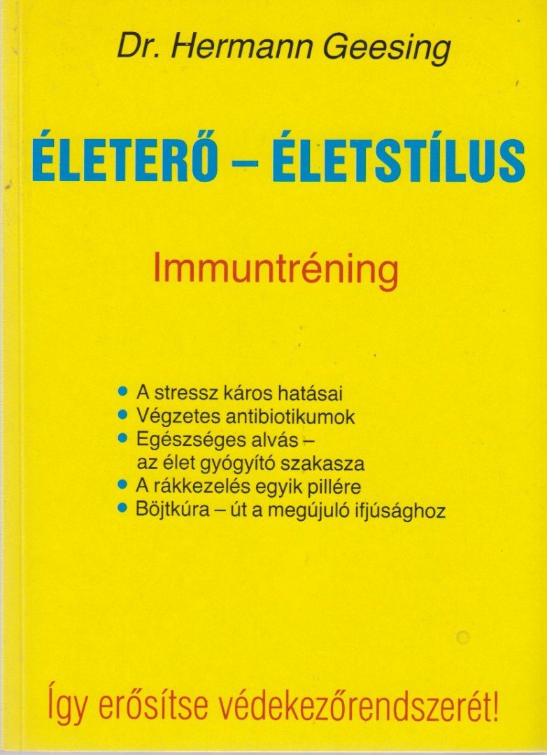 Geesing, Hermann - Életerő - életstílus [antikvár]