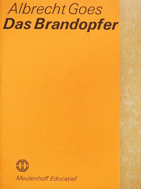 Albrecht Goes - Das Brandopfer [antikvár]