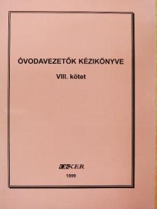 Csontosné Kovács Mária - Óvodavezetők kézikönyve VIII. [antikvár]