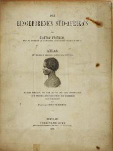 Gustav Fritsch - Die Eingeborenen Süd-Afrika's [antikvár]