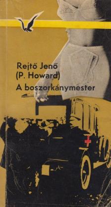 Rejtő Jenő - A boszorkánymester [antikvár]