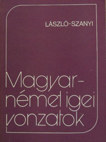 László Sarolta - Magyar-német igei vonzatok [antikvár]