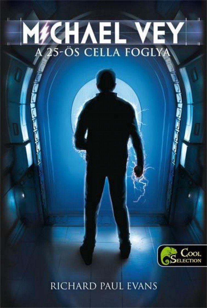 Richard Paul Evans - Michael Vey - A 25-ös cella foglya [antikvár]