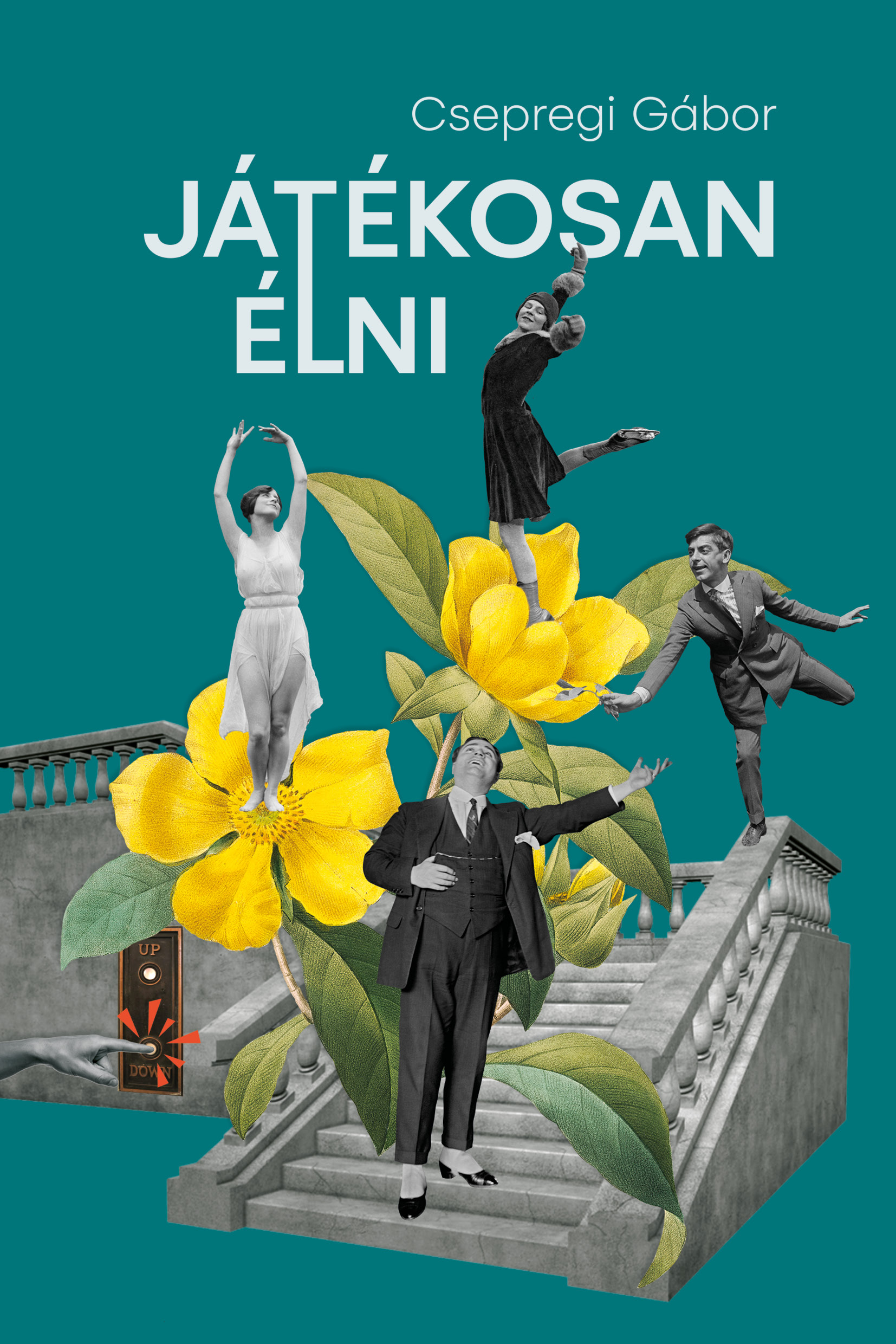 Csepregi Gábor - Játékosan élni
