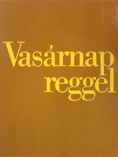 Vasárnap reggel [antikvár]