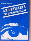 Richard Deacon - Az izraeli titkosszolgálat [antikvár]