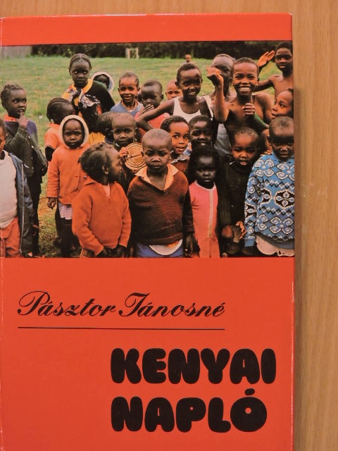 Pásztor Jánosné - Kenyai napló [antikvár]