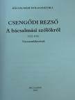 Csengődi Rezső - A bácsalmási szőlőkről [antikvár]