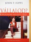 John P. Foppe - Vállalod? [antikvár]