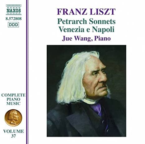 LISZT - PETRARCH SONNETS - VENEZIA E NAPOLI CD JUE WANG