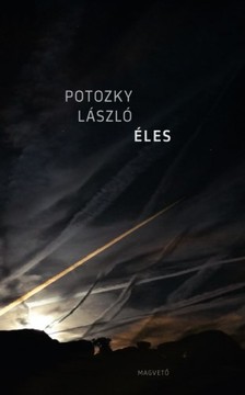 POTOZKY LÁSZLÓ - Éles [eKönyv: epub, mobi]