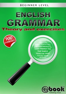 House My Ebook Publishing - English Grammar - Theory and Exercises [eKönyv: epub, mobi]