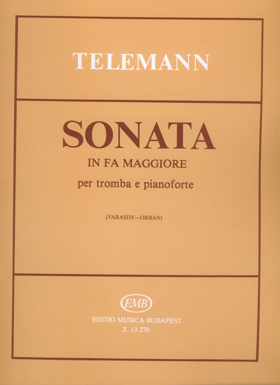 TELEMANN - SONATA IN FA MAGGIORE PER TROMBA E PIANOFORTE (VARASDY-ORBÁN)