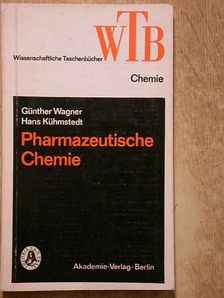 Günther Wagner - Pharmazeutische Chemie [antikvár]