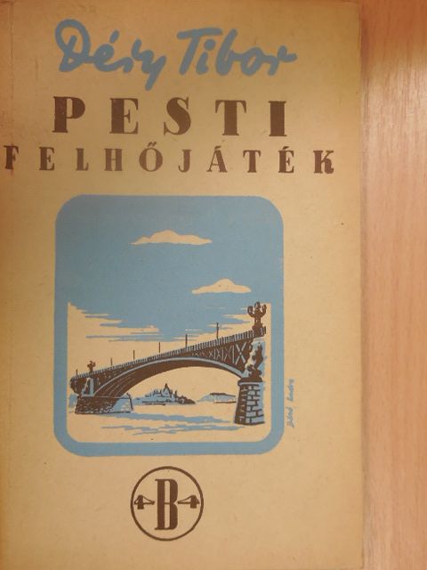 Déry Tibor - Pesti felhőjáték [antikvár]