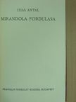 Ijjas Antal - Mirandola fordulása [antikvár]