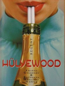 Amanda Goldberg - Hülyewood [antikvár]