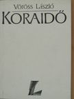 Vöröss László - Koraidő [antikvár]